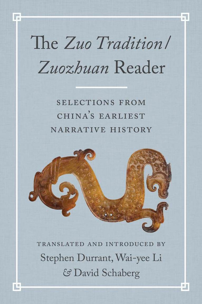 Zuo Tradition / Zuozhuan Reader, Häftad
