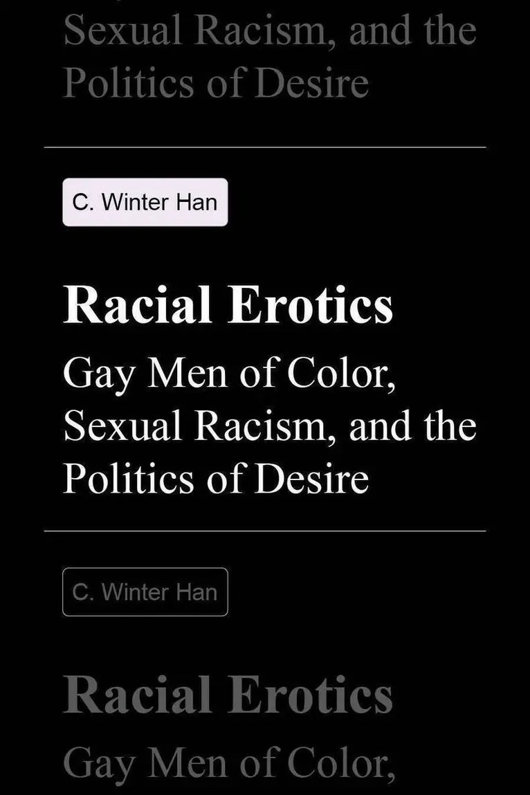 C. Winter Han - Racial Erotics, Häftad. Tillgänglighet: Tillfälligt slut