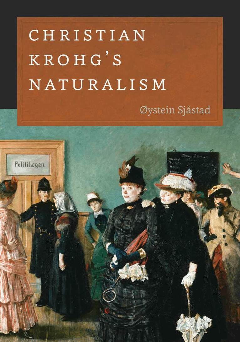 Øystein Sjåstad - Christian Krohg's Naturalism, Häftad