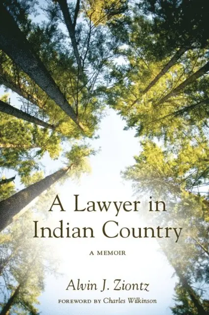 Alvin J. Ziontz - Lawyer in Indian Country, E-bok. Tillgänglighet: Lägg i varukorg
