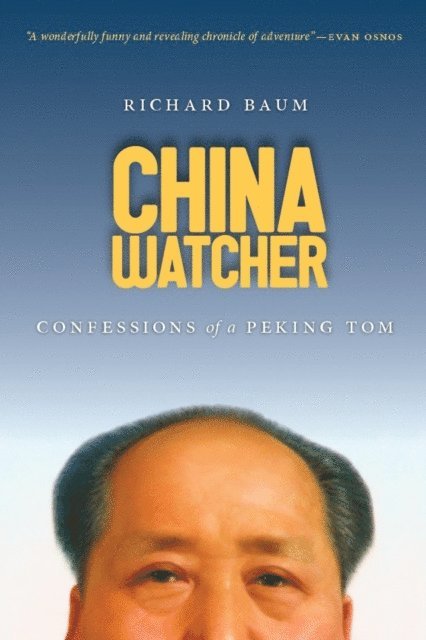 Richard Baum - China Watcher, E-bok