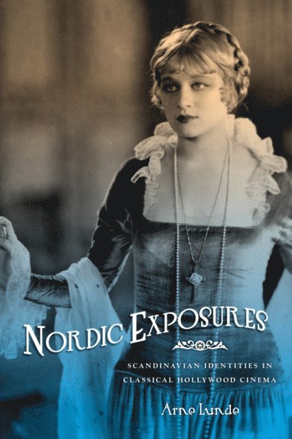 Arne Lunde - Nordic Exposures, E-bok