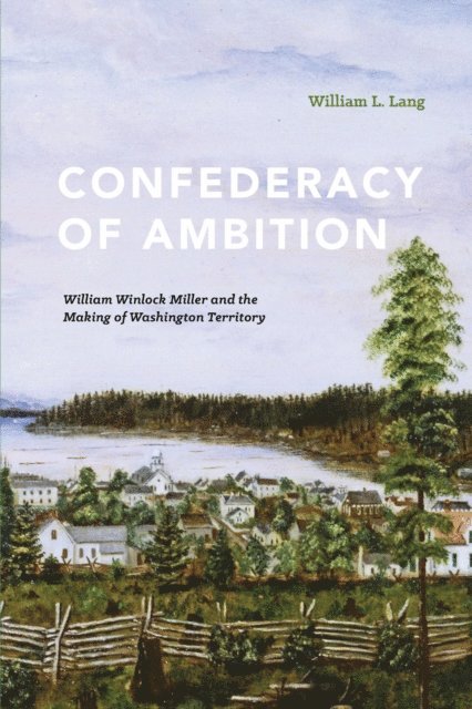 William L. Lang - Confederacy of Ambition, E-bok