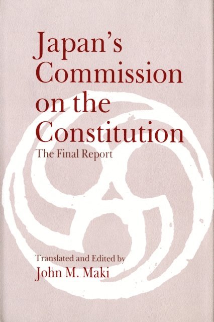 John M. Maki - Japan's Commission on the Constitution, E-bok
