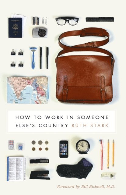 Ruth Stark - How to Work in Someone Else's Country, E-bok