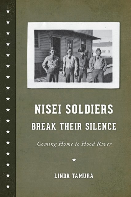 Linda Tamura - Nisei Soldiers Break Their Silence, E-bok. Tillgänglighet: Lägg i varukorg