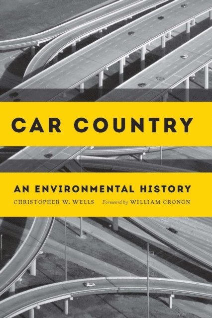 Christopher W. Wells - Car Country, E-bok
