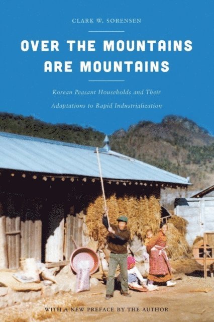Clark W. Sorensen - Over the Mountains Are Mountains, E-bok