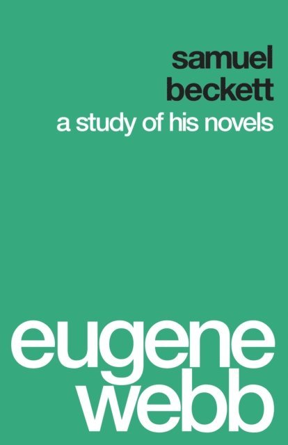 Eugene Webb - Samuel Beckett, E-bok