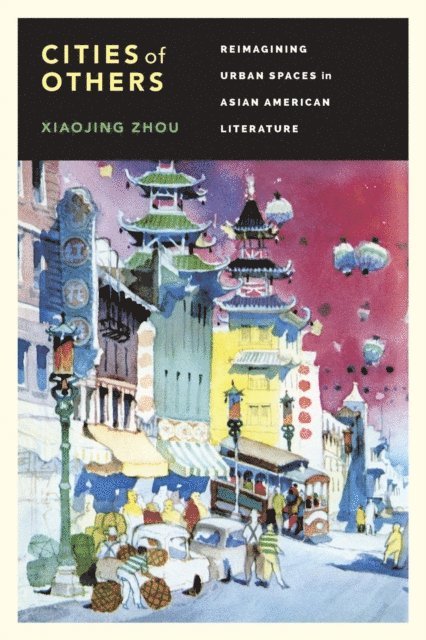 Xiaojing Zhou - Cities of Others, E-bok