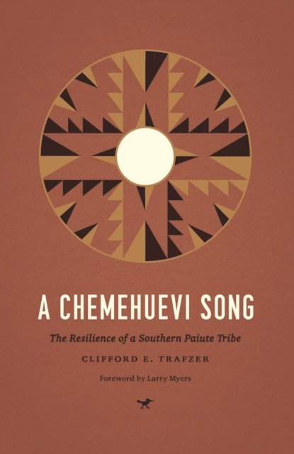 Clifford E. Trafzer - Chemehuevi Song, E-bok