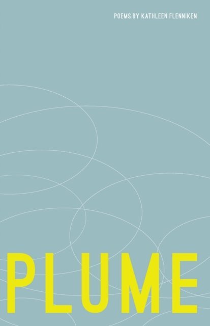 Kathleen Flenniken - Plume, E-bok