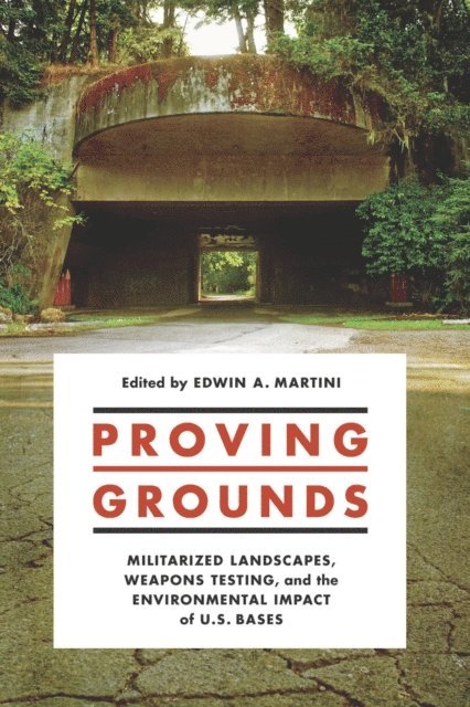 Edwin A. Martini - Proving Grounds, E-bok
