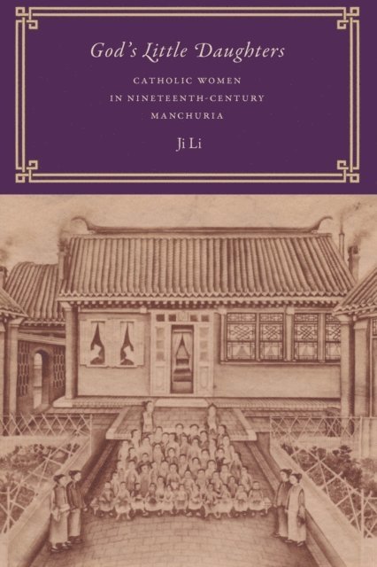Ji Li - God's Little Daughters, E-bok