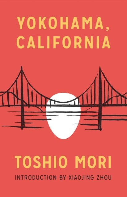 Toshio Mori - Yokohama, California, E-bok