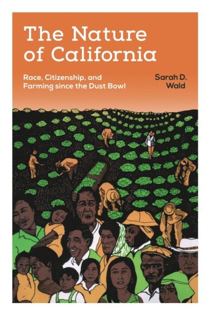Sarah D. Wald - Nature of California, E-bok