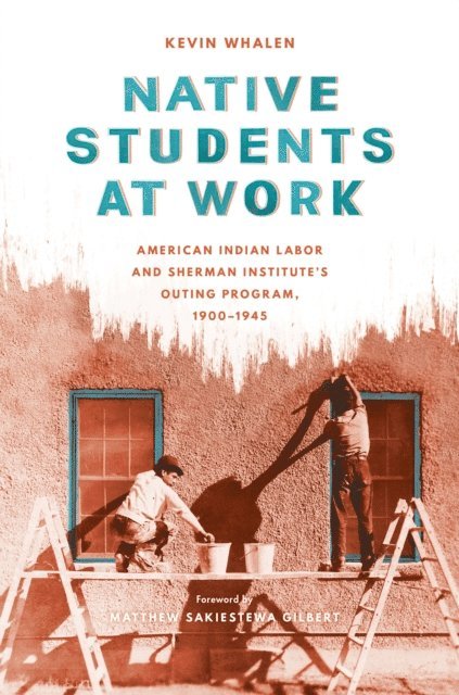 Kevin Whalen - Native Students at Work, E-bok