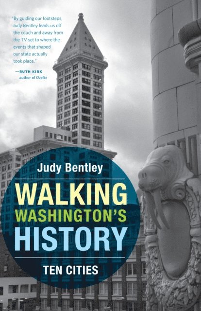 Judy Bentley - Walking Washington's History, E-bok
