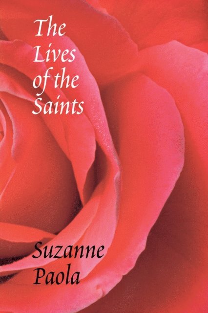 Suzanne Paola - Lives of the Saints, E-bok