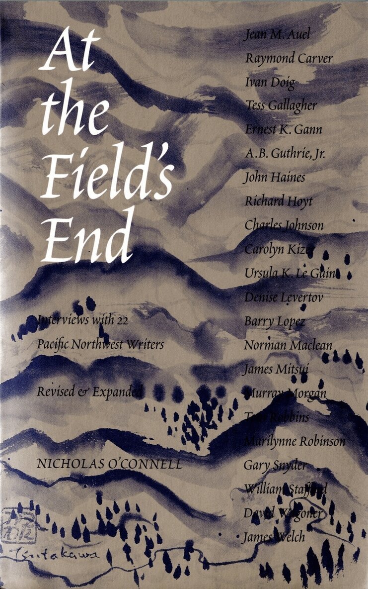 Nicholas O’Connell - At the Field's End, Häftad