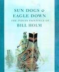 Sun Dogs and Eagle Down