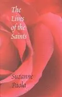 Suzanne Paola - Lives of the Saints, Inbunden. Tillgänglighet: Lägg i varukorg