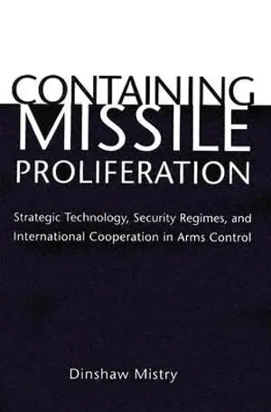 Dinshaw Mistry - Containing Missile Proliferation, Häftad. Tillgänglighet: Lägg i varukorg