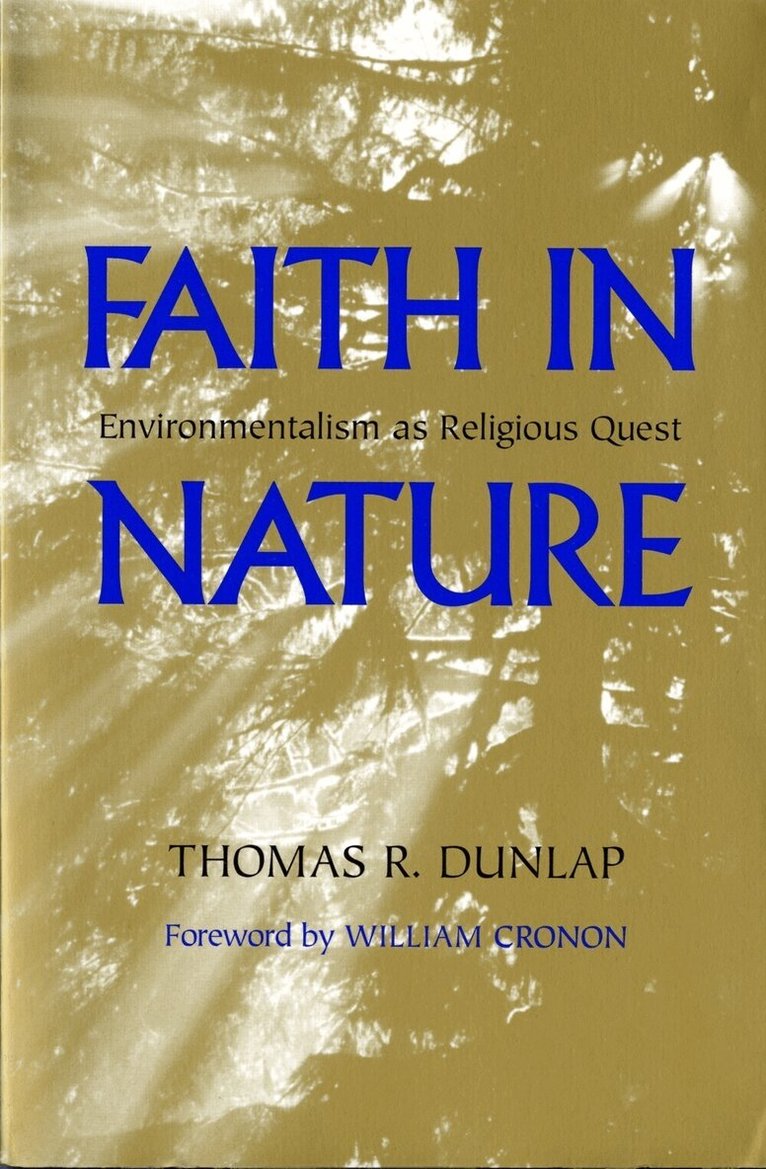 Thomas Dunlap - Faith in Nature, Häftad. Tillgänglighet: Tillfälligt slut