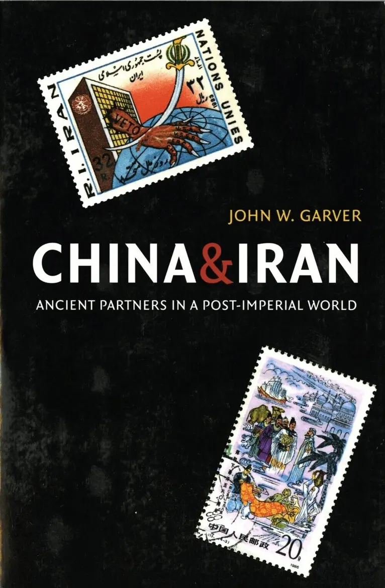 John W. Garver - China and Iran, Häftad. Tillgänglighet: Tillfälligt slut