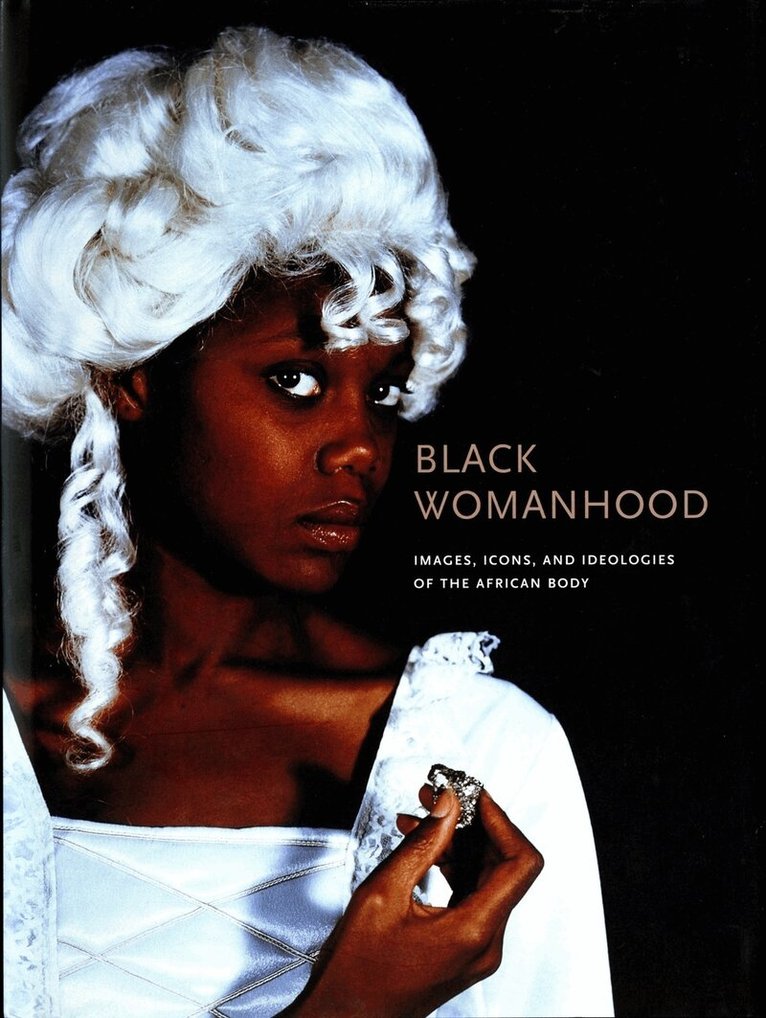 Barbara Thompson - Black Womanhood, Inbunden. Tillgänglighet: Tillfälligt slut