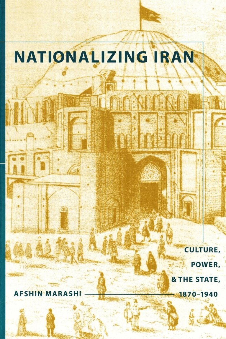 Afshin Marashi - Nationalizing Iran, Inbunden. Tillgänglighet: Tillfälligt slut