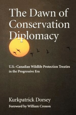 Kurkpatrick Dorsey - Dawn of Conservation Diplomacy, Häftad. Tillgänglighet: Lägg i varukorg