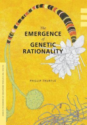 Phillip Thurtle - Emergence of Genetic Rationality, E-bok