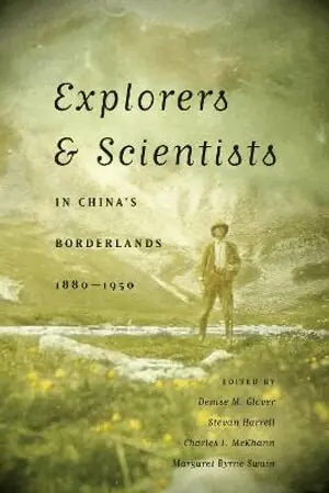 Denise M. Glover, Stevan Harrell, Charles F. McKhann, Margaret Byrne Swain - Explorers and Scientists in China's Borderlands, 1880-1950, Inbunden. Tillgänglighet: Tillfälligt slut