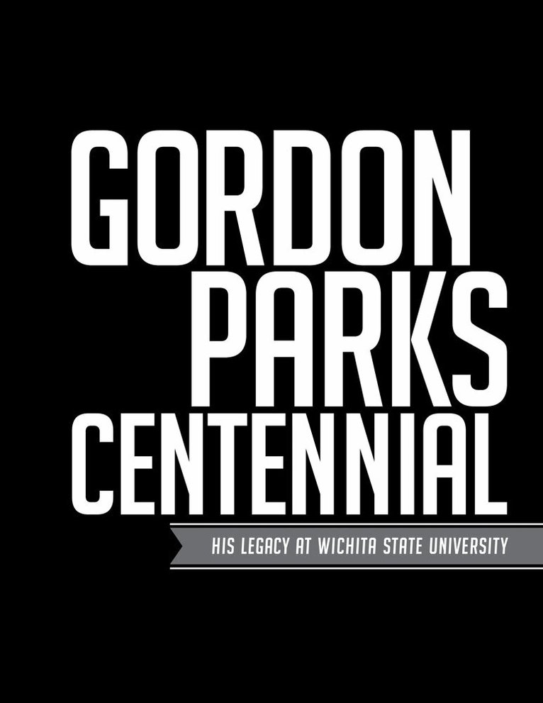 John S. Wright, Patricia McDonnell - Gordon Parks Centennial, Häftad