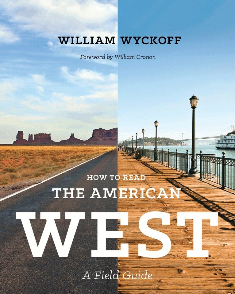 William Wyckoff - How to Read the American West, Häftad
