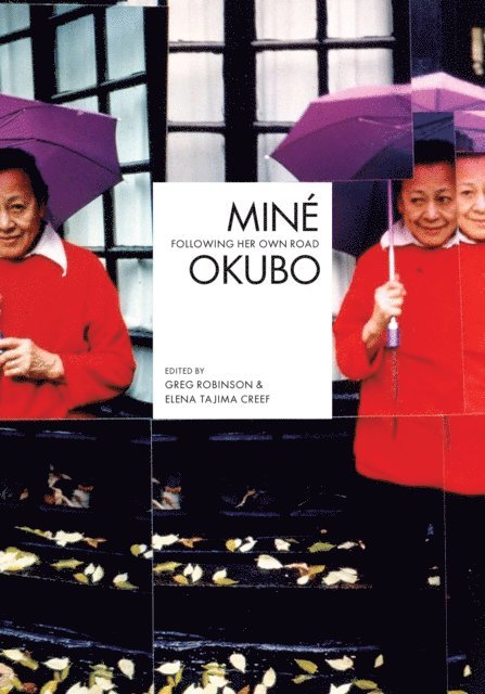 Elena Tajima Creef, Greg Robinson - Mine Okubo, E-bok