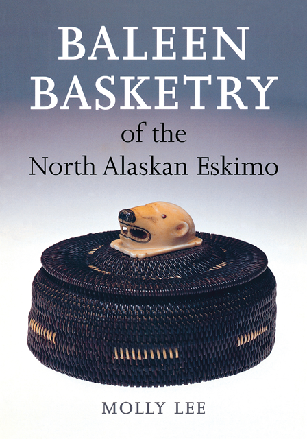 Molly Lee - Baleen Basketry of the North Alaskan Eskimo, E-bok