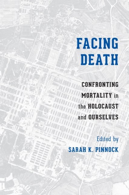 Sarah K. Pinnock - Facing Death, E-bok