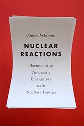 James W. Feldman - Nuclear Reactions, Häftad