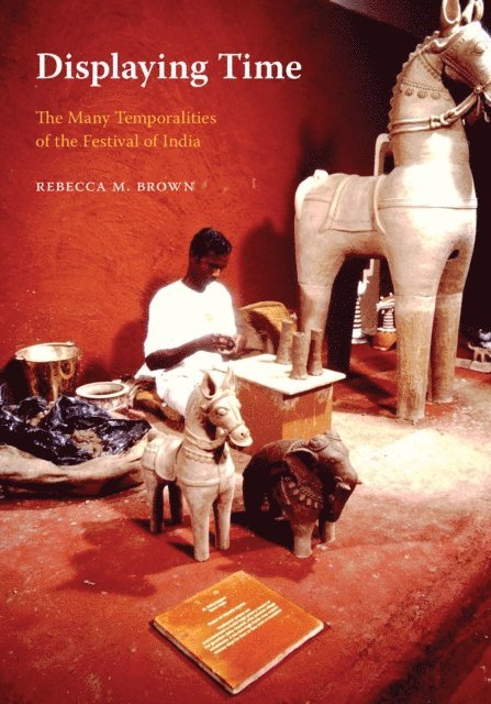 Rebecca M. Brown - Displaying Time, E-bok