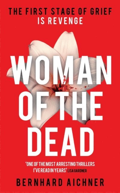 Bernhard Aichner - Woman of the Dead, E-bok