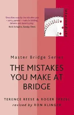 Terence Reese, Roger Trezel, Ron Klinger - Mistakes You Make At Bridge, Häftad. Tillgänglighet: Tillfälligt slut
