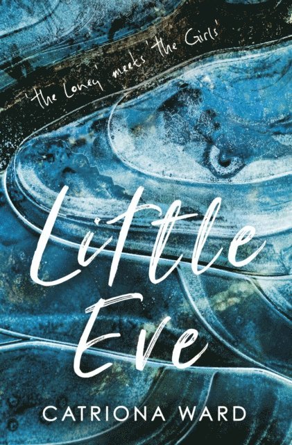 Catriona Ward - Little Eve, E-bok