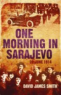 One Morning In Sarajevo