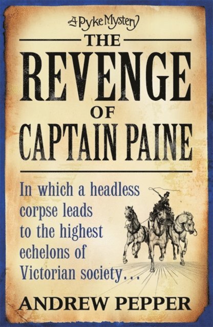 Andrew Pepper - Revenge Of Captain Paine, E-bok