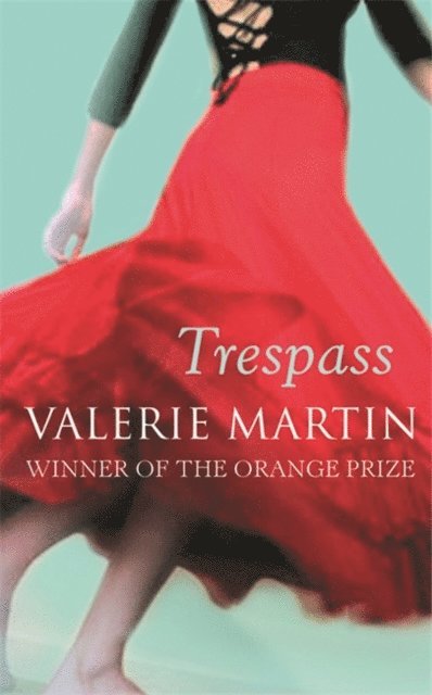 Valerie Martin - Trespass, E-bok