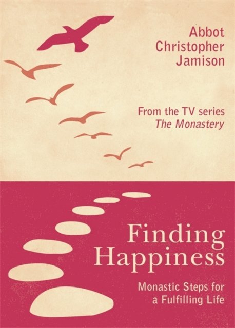 Christopher Jamison - Finding Happiness, E-bok