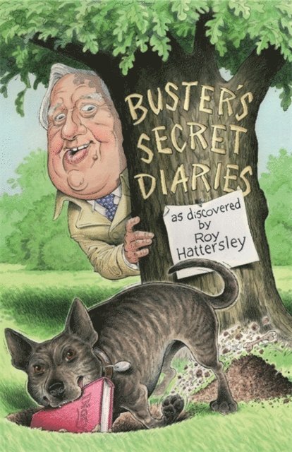Roy Hattersley - Buster's Secret Diaries, E-bok