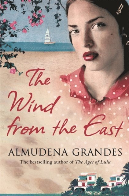Almudena Grandes - Wind from the East, E-bok